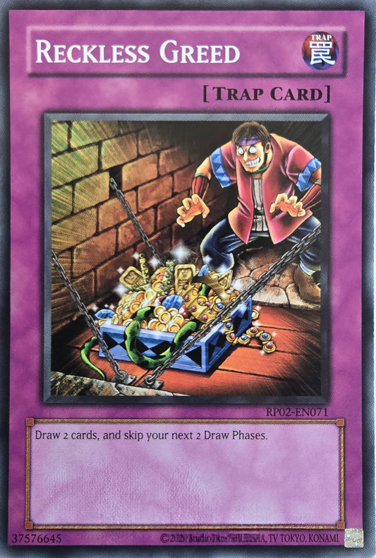 Reckless Greed
